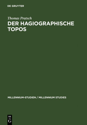 ISBN 9783110184396: Der hagiographische Topos - Griechische Heiligenviten in mittelbyzantinischer Zeit