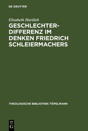 ISBN 9783110188912: Geschlechterdifferenz im Denken Friedrich Schleiermachers
