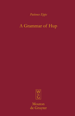 gebrauchtes Buch – Patience Epps – A Grammar of Hup. .