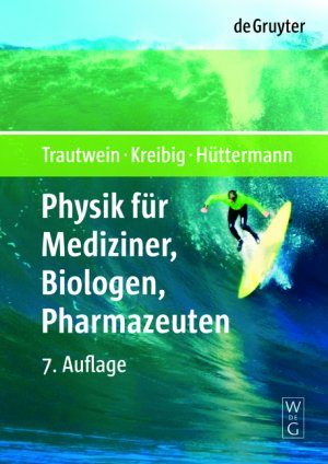 ISBN 9783110197921: Physik für Mediziner, Biologen, Pharmazeuten