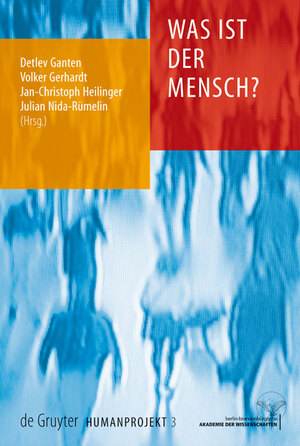 ISBN 9783110202625: Was ist der Mensch?