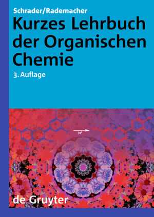 ISBN 9783110203608: Kurzes Lehrbuch der Organischen Chemie