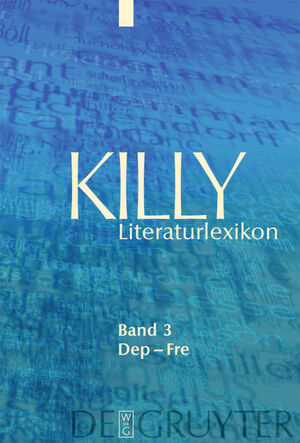 ISBN 9783110203769: Killy Literaturlexikon / Dep – Fre