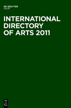 ISBN 9783110230383: International Directory of Arts 2011