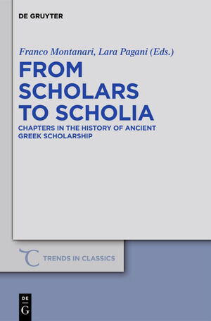 ISBN 9783110251623: From Scholars to Scholia