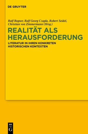 ISBN 9783110253931: Realität als Herausforderung – Literatur in ihren konkreten historischen Kontexten. Festschrift für Wilhelm Kühlmann zum 65. Geburtstag