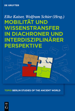 ISBN 9783110258905: Mobilität und Wissenstransfer in diachroner und interdisziplinärer Perspektive