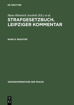 ISBN 9783110286946: Strafgesetzbuch. Leipziger Kommentar / Register