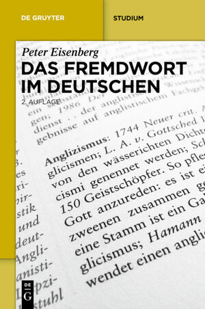 ISBN 9783110288414: Das Fremdwort im Deutschen