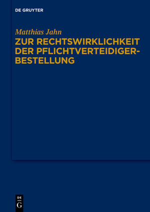 ISBN 9783110364026: Zur Rechtswirklichkeit der Pflichtverteidigerbestellung - Eine Untersuchung zur Praxis der Beiordnung durch den Strafrichter nach § 140 Abs. 1 Nr. 4 StPO in der Bundesrepublik Deutschland