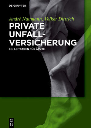 ISBN 9783110376906: Private Unfallversicherung