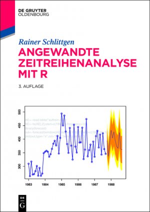 ISBN 9783110413984: Angewandte Zeitreihenanalyse mit R