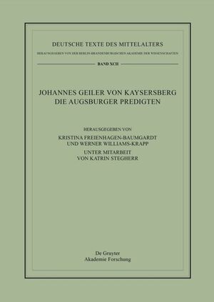 ISBN 9783110417968: Johannes Geiler von Kaysersberg, Die Augsburger Predigten