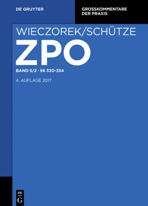 ISBN 9783110427080: Zivilprozessordnung und Nebengesetze / §§ 330-354