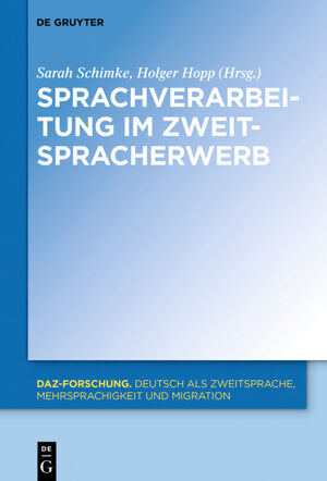 ISBN 9783110451801: Sprachverarbeitung im Zweitspracherwerb