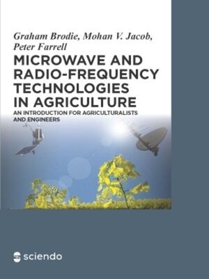 ISBN 9783110455397: Microwave and Radio-Frequency Technologies in Agriculture – An Introduction for Agriculturalists and Engineers