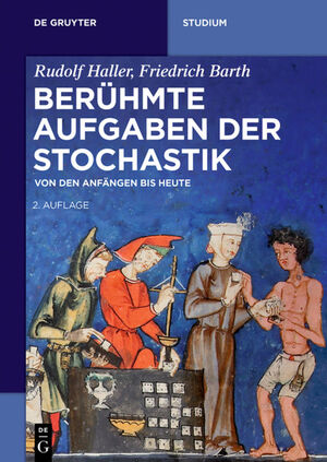 ISBN 9783110480764: Berühmte Aufgaben der Stochastik - Von den Anfängen bis heute