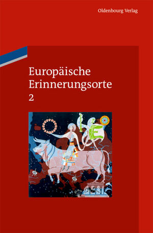 ISBN 9783110485073: Europäische Erinnerungsorte / Das Haus Europa, NEU, OVP