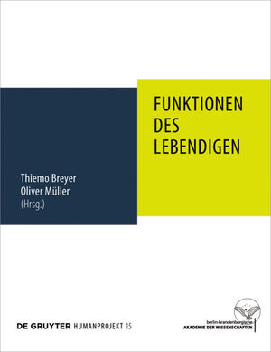 neues Buch – Oliver Müller – Funktionen des Lebendigen