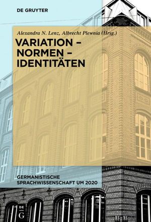 ISBN 9783110536737: Variation – Normen – Identitäten