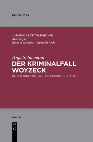 ISBN 9783110570045: Der Kriminalfall Woyzeck