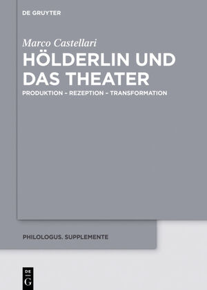 ISBN 9783110583328: Hölderlin und das Theater – Produktion – Rezeption – Transformation