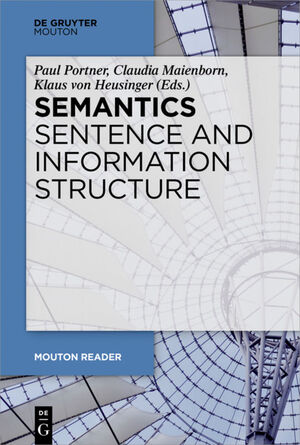 ISBN 9783110587227: Semantics - Sentence and Information Structure