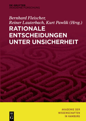 ISBN 9783110598308: Rationale Entscheidungen unter Unsicherheit