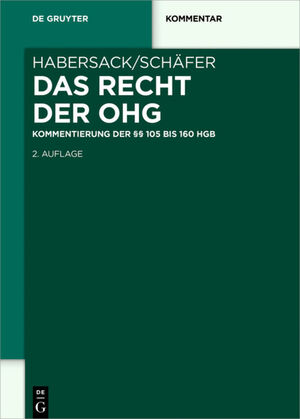 ISBN 9783110620603: Das Recht der OHG – Kommentierung der §§ 105 bis 160 HGB