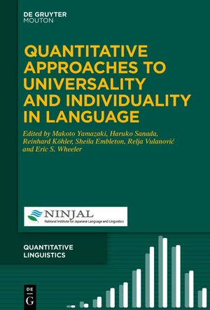 ISBN 9783110628081: Quantitative Approaches to Universality and Individuality in Language