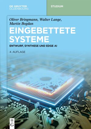 ISBN 9783110702057: Eingebettete Systeme – Entwurf, Synthese und Edge AI