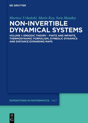 ISBN 9783110702644: Ergodic Theory – Finite and Infinite, Thermodynamic Formalism, Symbolic Dynamics and Distance Expanding Maps