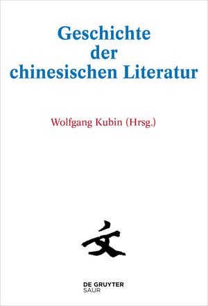 ISBN 9783110799705: [Set Geschichte der chinesischen Literatur 1-10]