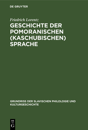 ISBN 9783110989229: Geschichte der pomoranischen (kaschubischen) Sprache