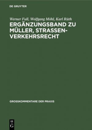 ISBN 9783110989403: Ergänzungsband zu Müller, Straßenverkehrsrecht