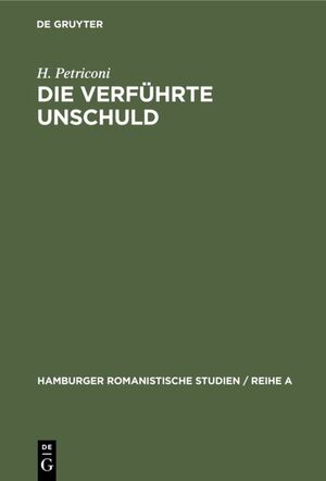 ISBN 9783110998580: Die verführte Unschuld – Bemerkungen über ein literarisches Thema