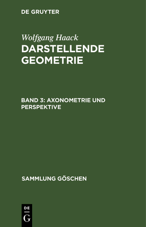 ISBN 9783111020877: Axonometrie und Perspektive