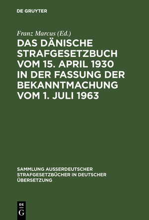 ISBN 9783111032399: Das Dänische Strafgesetzbuch vom 15. April 1930 in der Fassung der Bekanntmachung vom 1. Juli 1963