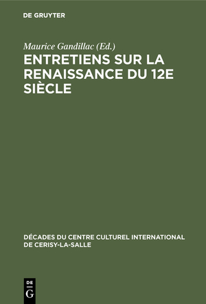 ISBN 9783111046501: Entretiens sur la Renaissance du 12e siècle