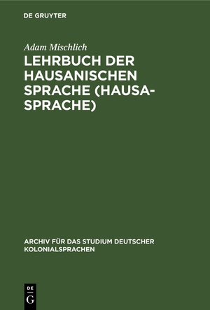 ISBN 9783111047966: Lehrbuch der hausanischen Sprache (Hausa-Sprache)