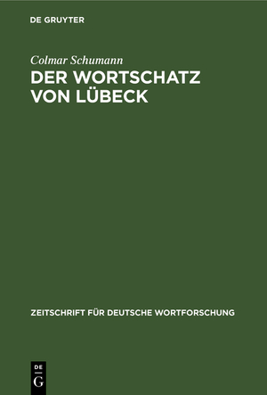 neues Buch – Colmar Schumann – Der Wortschatz von Luebeck