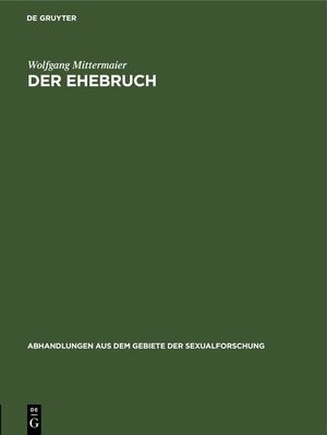 ISBN 9783111050164: Der Ehebruch