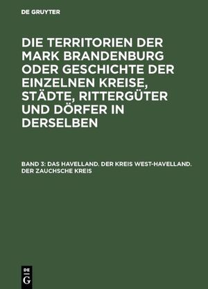 ISBN 9783111062495: Das Havelland. Der Kreis West-Havelland. Der Zauchsche Kreis