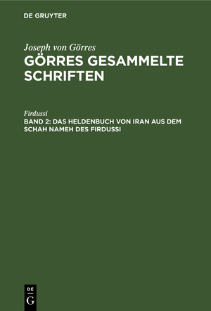 ISBN 9783111064215: Das Heldenbuch von Iran aus dem Schah Nameh des Firdussi