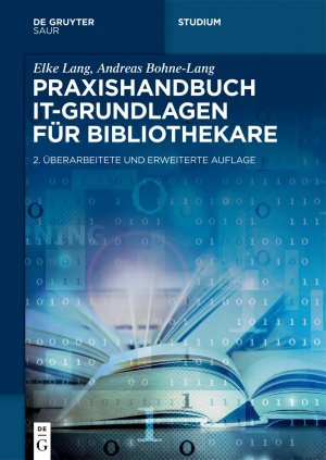 ISBN 9783111066738: Praxishandbuch IT-Grundlagen für Bibliothekare