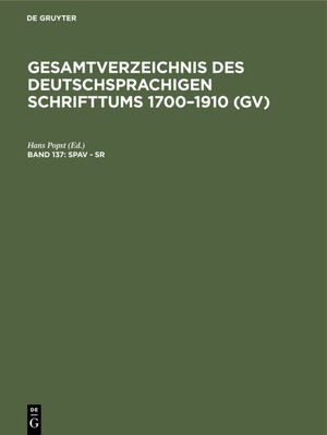 ISBN 9783111086682: Gesamtverzeichnis des deutschsprachigen Schrifttums 1700–1910 (GV) / Spav - Sr