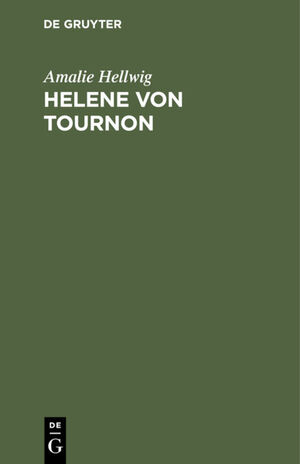 ISBN 9783111093154: Helene von Tournon