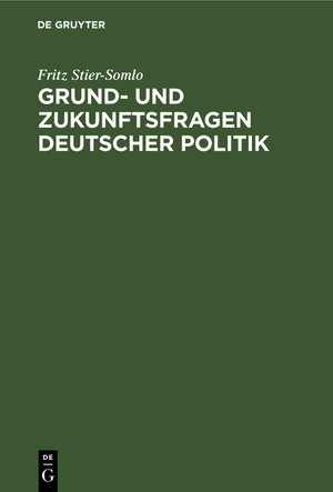 ISBN 9783111116303: Grund- und Zukunftsfragen deutscher Politik