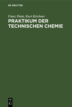 ISBN 9783111142586: Praktikum der technischen Chemie