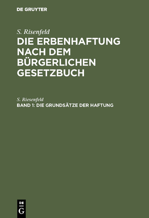 ISBN 9783111155388: Die Grundsätze der Haftung